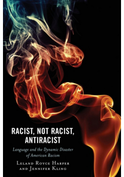 Racist, Not Racist, Antiracist