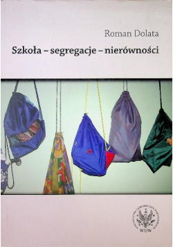 Szkoła segregacje nierówności