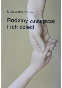 Rodziny zastępcze i ich dzieci