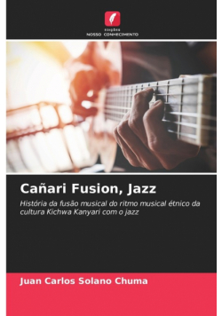 Cañari Fusion, Jazz