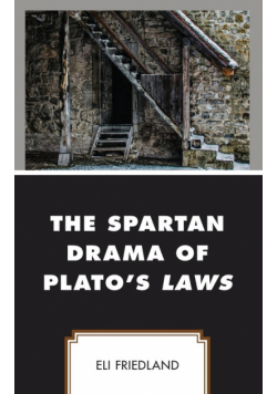 The Spartan Drama of Plato's Laws
