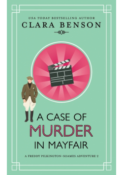 A Case of Murder in Mayfair