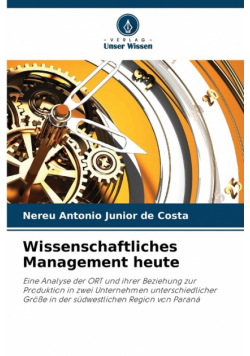 Wissenschaftliches Management heute