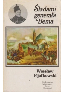 Śladami generała Bema