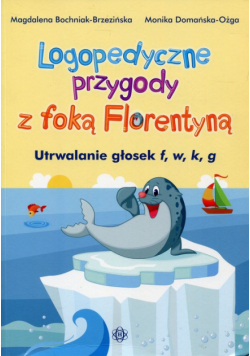 Logopedyczne przygody z foką Florentyną