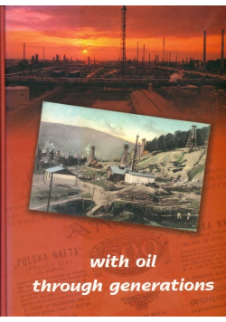 With oil through generations