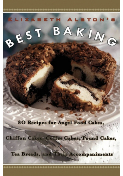Elizabeth Alston's Best Baking