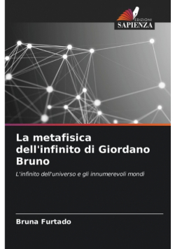 La metafisica dell'infinito di Giordano Bruno