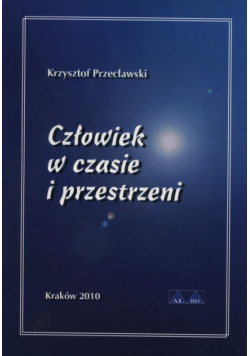 Człowiek w czasie i przestrzeni