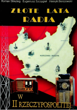Złote lata radia w II Rzeczypospolitej