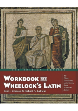 Workbook for Wheelock's Latin, 3rd Edition, Revised