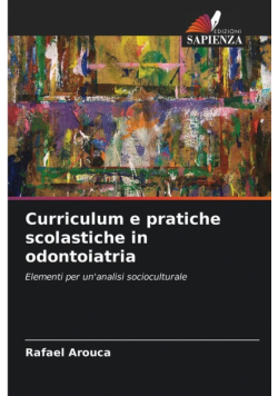 Curriculum e pratiche scolastiche in odontoiatria