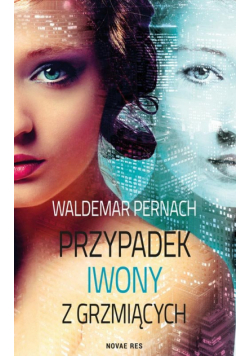 Przypadek Iwony z Grzmiących