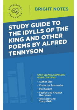 Study Guide to The Idylls of the King and Other Poems by Alfred Tennyson