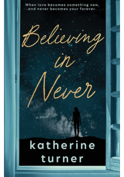 Believing in Never