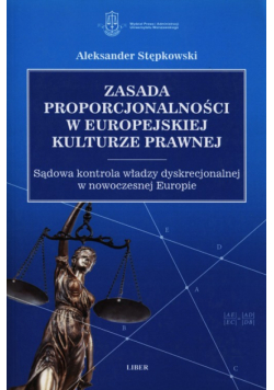 Zasada proporcjonalności w europejskiej kulturze prawnej