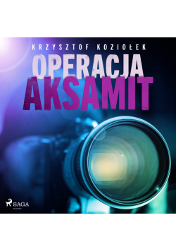 Andrzej Sokół. Operacja Aksamit