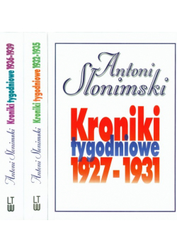 Kroniki tygodniowe 1927-1931 / 1932-1935 / 1936-1939
