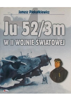 Ju 52 / 3m w II Wojnie Światowej