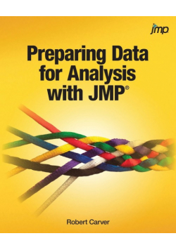 Preparing Data for Analysis with JMP