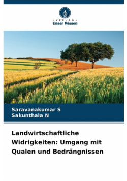 Landwirtschaftliche Widrigkeiten