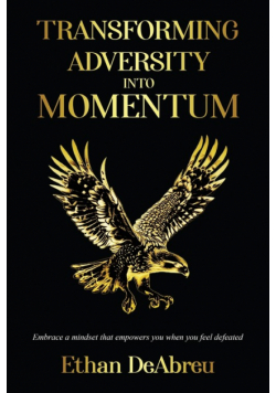 Transforming Adversity into Momentum