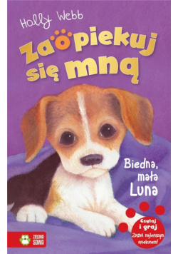 Zaopiekuj się mną. Biedna, mała Luna w.2020