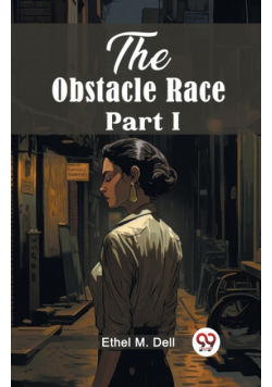 The Obstacle Race Part I