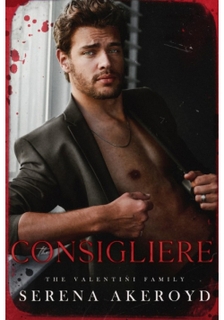 The Consigliere (The Valentini Family