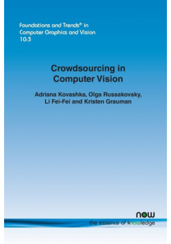 Crowdsourcing in Computer Vision