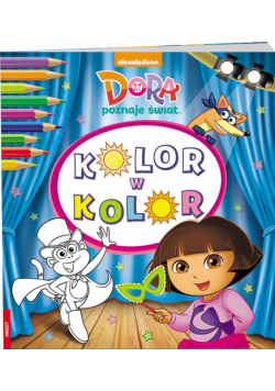 Dora poznaje świat Kolor w kolor