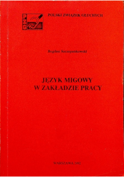 Język migowy w zakładzie pracy