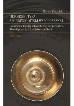 Hermeneutyka a kierunki myśli współczesnej