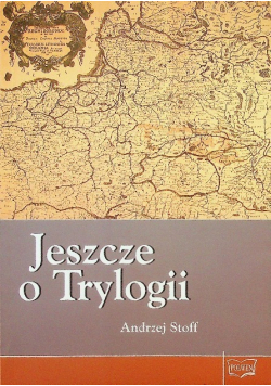Jeszcze o Trylogii