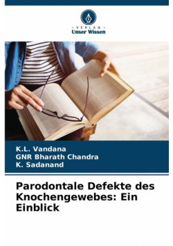 Parodontale Defekte des Knochengewebes