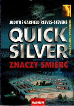 Quick Silver znaczy śmierć