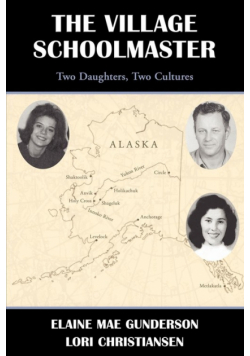 The Village Schoolmaster;two Daughters, Two Cultures