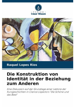 Die Konstruktion von Identität in der Beziehung zum Anderen