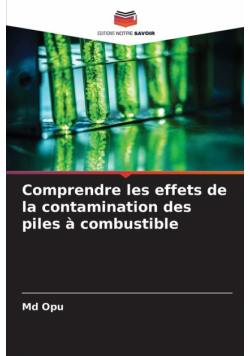 Comprendre les effets de la contamination des piles à combustible
