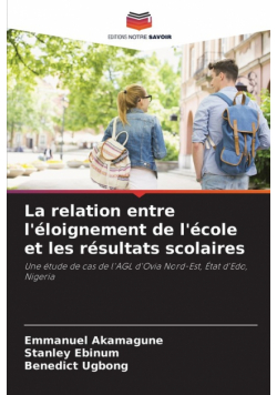 La relation entre l'éloignement de l'école et les résultats scolaires