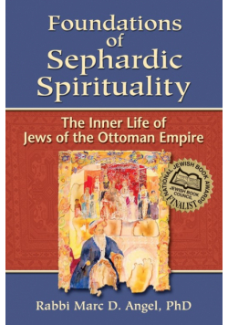 Foundations of Sephardic Spirituality