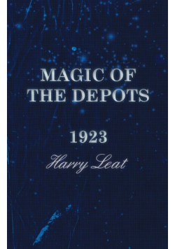 Magic of the Depots - 1923