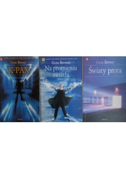 Światy prota/K-PAX/Na Promieniu swiatła