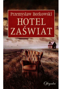 Hotel Zaświat