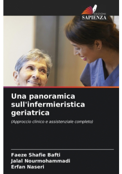 Una panoramica sull'infermieristica geriatrica