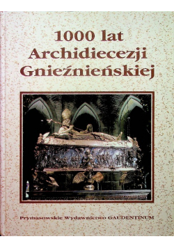 1000 lat Archidiecezji Gnieżnieńskiej