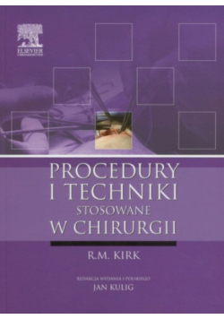 Procedury i techniki stosowane w chirurgii