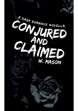 Conjured and Claimed