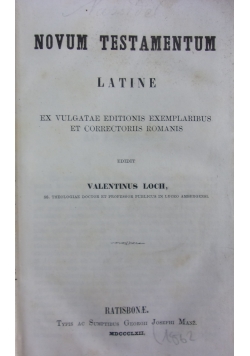 Novum Testamentum Latine, 1862r.
