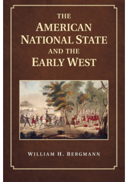 The American National State and the Early West